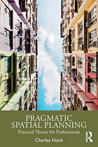 Pragmatic Spatial Planning Practial Theory for Professionals [Paperback]