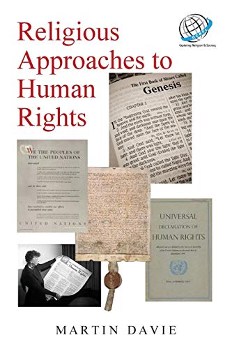 Religious Approaches To Human Rights [Paperback]