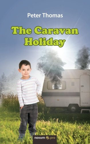 The Caravan Holiday [Paperback]