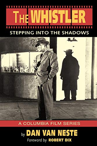 The Whistler Stepping Into The Shadows [Paperback]
