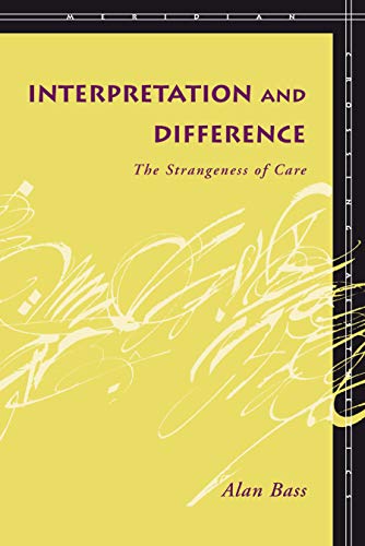 Interpretation and Difference The Strangeness of Care [Paperback]