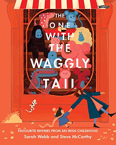 The One With the Waggly Tail Favourite Rhymes from an Irish Childhood [Hardcover]