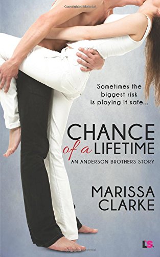 Chance Of A Lifetime [Paperback]