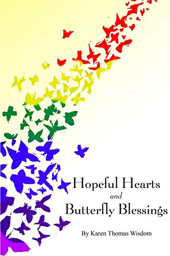 Hopeful Hearts and Butterfly Blessings [Paperback]