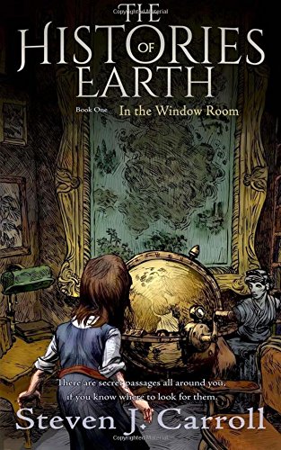 In The Window Room (the Histories Of Earth) (volume 1) [Paperback]