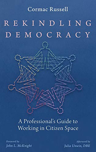 Rekindling Democracy [Hardcover]