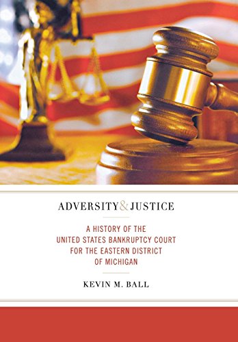 Adversity And Justice A History Of The United States Bankruptcy Court For The E [Hardcover]