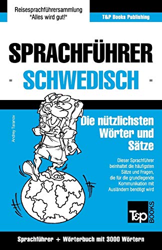 Sprachfhrer Deutsch-Schwedisch Und Thematischer Wortschatz Mit 3000 Wrtern (sw [Paperback]