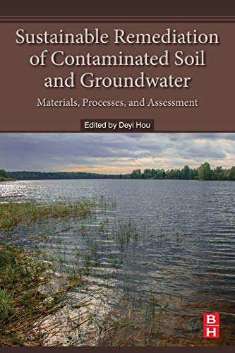 Sustainable Remediation of Contaminated Soil and Groundwater Materials, Process [Paperback]