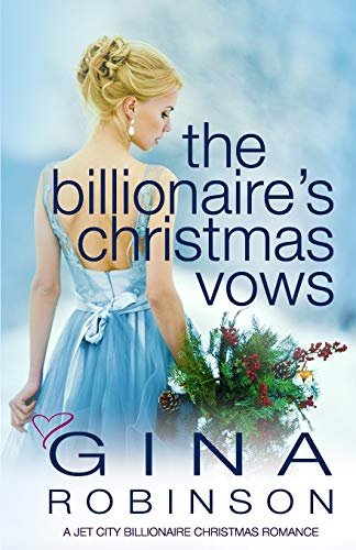The Billionaire's Christmas Vows A Jet City Billionaire Christmas Romance (swit [Paperback]