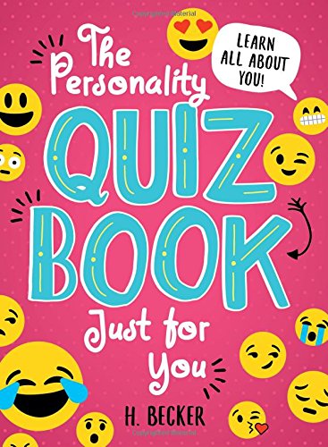 The Personality Quiz Book Just for You Learn all about you [Paperback]