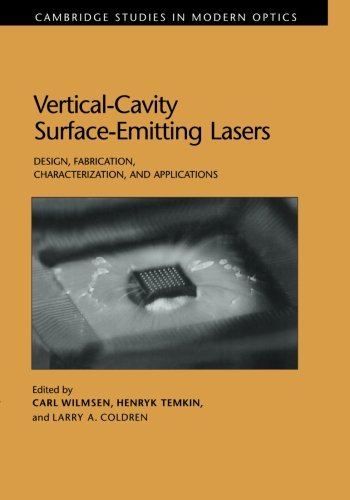 Vertical-Cavity Surface-Emitting Lasers Design, Fabrication, Characterization,  [Paperback]