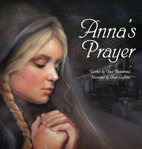 Anna's Prayer (young American Immigrants) [Hardcover]