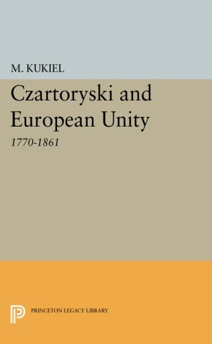 Czartoryski and European Unity [Paperback]