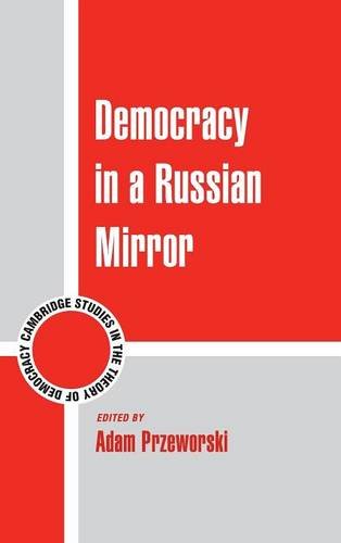 Democracy in a Russian Mirror [Hardcover]