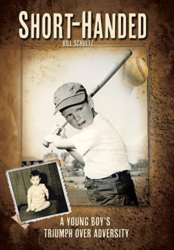 Short-Handed A Young Boy's Triumph Over Adversity [Hardcover]