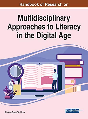 Multidisciplinary Approaches to Literacy in the Digital Age [Hardcover]