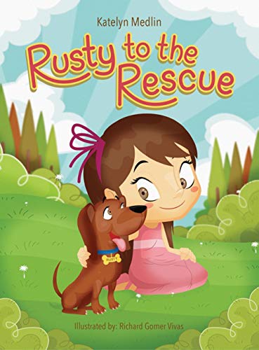 Rusty To The Rescue [Hardcover]