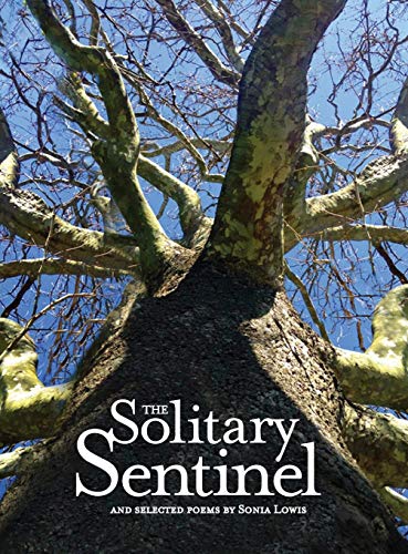 Solitary Sentinel  And Selected Poems [Hardcover]