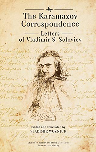 The Karamazov Correspondence Letters of Vladimir S. Soloviev [Hardcover]