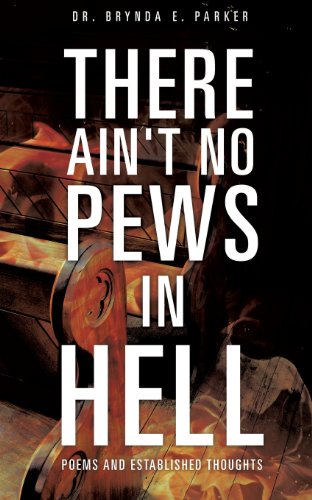 There Ain't No Pews In Hell [Paperback]