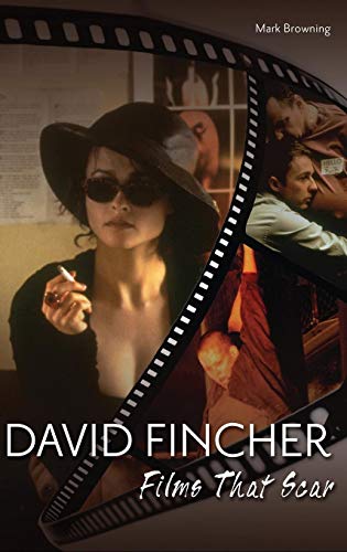 David Fincher Films That Scar [Hardcover]