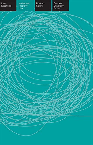 Intellectual Property Law Essentials [Paperback]