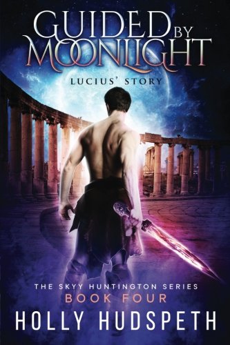Guided By Moonlight - Lucius' Story [Paperback]