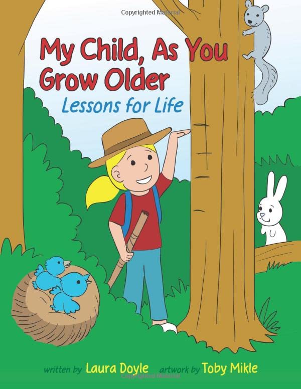 My Child, As You Grow Older  Lessons for Life [Paperback]