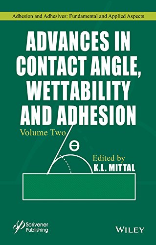 Advances in Contact Angle, Wettability and Adhesion, Volume 2 [Hardcover]