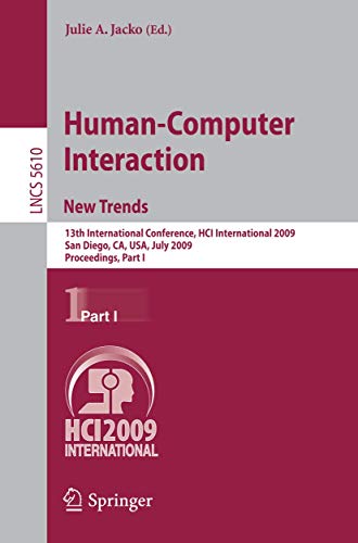 Human-Computer Interaction. New Trends 13th International Conference, HCI Inter [Paperback]