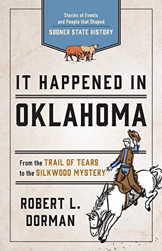 It Happened in Oklahoma Stories of Events and People that Shaped Sooner State H [Paperback]
