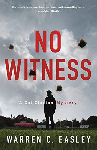No Witness A Cal Claxton Mystery [Paperback]