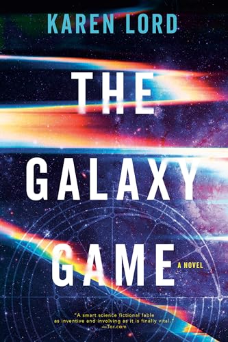 The Galaxy Game A Novel [Paperback]