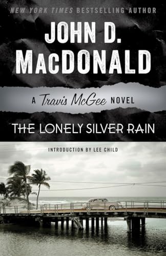 The Lonely Silver Rain A Travis McGee Novel [Paperback]
