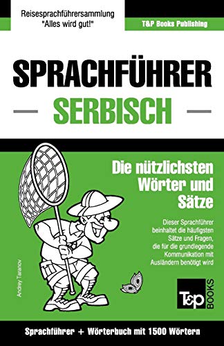 Sprachfhrer Deutsch-Serbisch Und Kompaktwrterbuch Mit 1500 Wrtern (german Edi [Paperback]