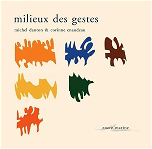 Milieux des gestes [Paperback]