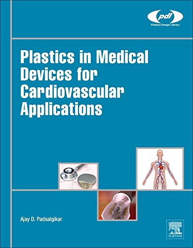 Plastics in Medical Devices for Cardiovascular Applications [Hardcover]