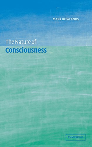 The Nature of Consciousness [Hardcover]