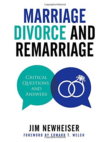 Marriage, Divorce, And Remarriage Critical Questions And Answers [Paperback]