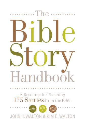 The Bible Story Handbook A Resource For Teaching 175 Stories From The Bible [Paperback]
