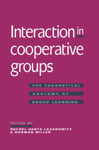 Interaction in Cooperative Groups The Theoretical Anatomy of Group Learning [Paperback]