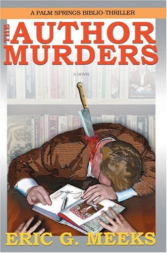 Author Murders  A Palm Springs Biblio-Thriller [Hardcover]
