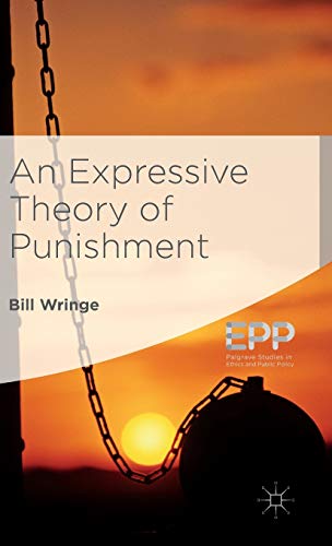 An Expressive Theory of Punishment [Hardcover]