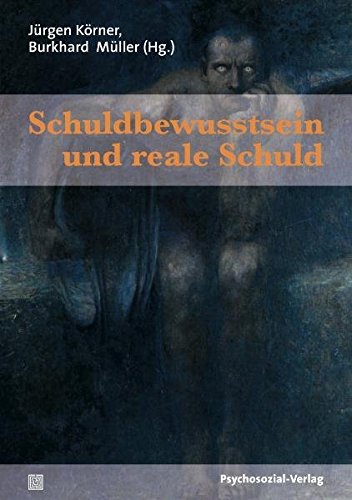Schuldbewusstsein Und Reale Schuld (german Edition) [Paperback]