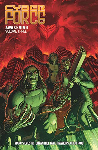 Cyber Force Awakening Volume 3 [Paperback]
