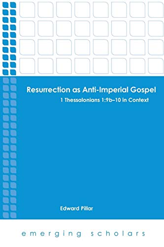 Resurrection As Anti-Imperial Gospel (emerging Scholars) [Paperback]