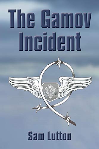 The Gamov Incident [Paperback]