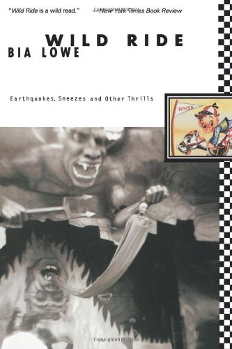 Wild Ride Earthquakes, Sneezes and Other Thrills [Paperback]