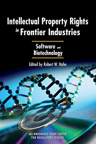 Intellectual Property Rights in Frontier Industries Software and Biotechnology [Paperback]